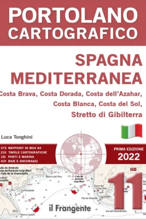 11 - Spagna Mediterranea - Portolano Cartografico 1ª Edizione 2022 Spedizione Espresso