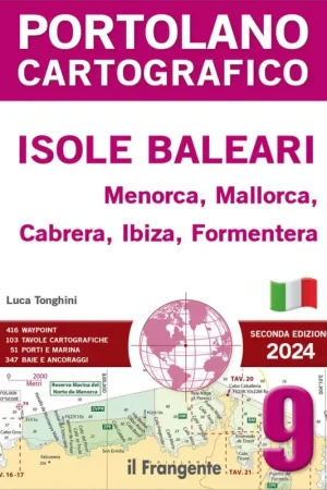9 - Isole Baleari - Portolano Cartografico 2ª Edizione 2024 Offerta Del Giorno