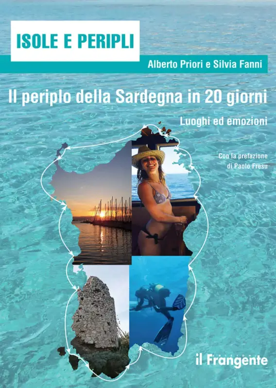 Il Periplo della Sardegna in 20 giorni Non Perdere