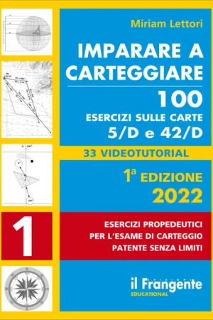 Imparare a Carteggiare - 100 Esercizi - Edizioni il Frangente Offerta Lampo