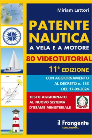 Patente nautica a vela e a motore 12° edizione Prezzo Scontato