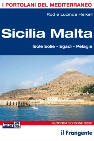 Sicilia Malta Isole Eolie Egadi Pelagie - Imray 2ª Edizione 2020 Più Venduto