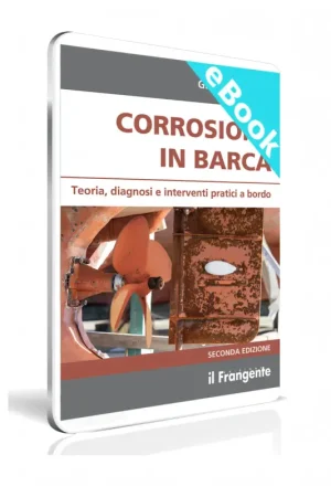 Corrosione in Barca - II Edizione - Edizioni il Frangente Professionale