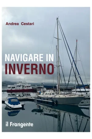 Navigare d'Inverno - Edizioni il Frangente Saldi