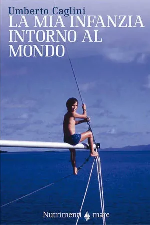 Ultima Occasione La mia infanzia intorno al mondo